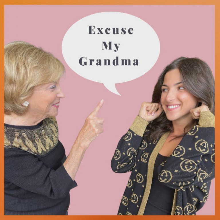 Excuse My Grandma podcast